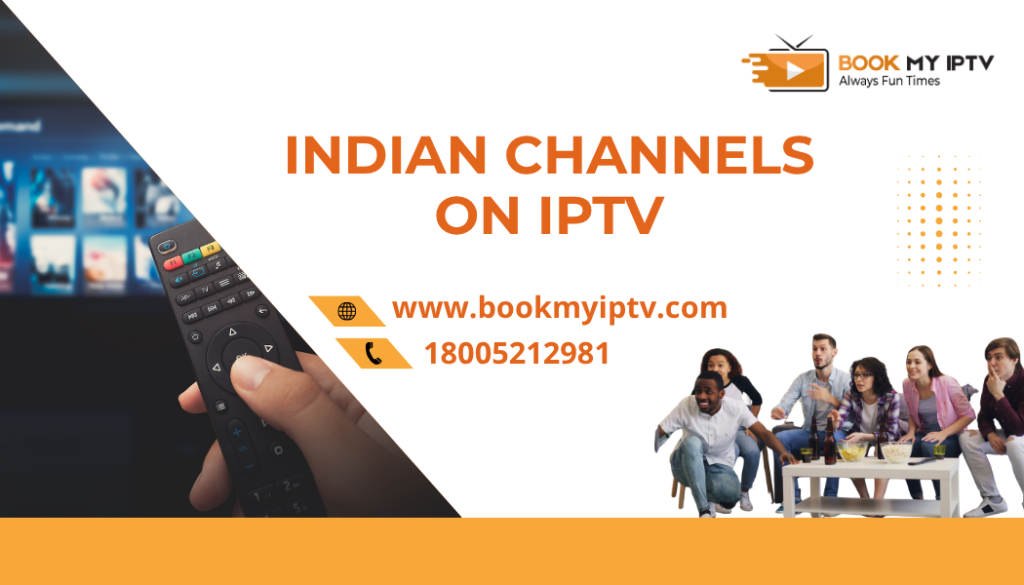 Indian Channels on IPTV