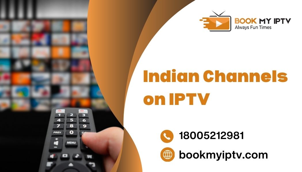 Indian Channels on IPTV