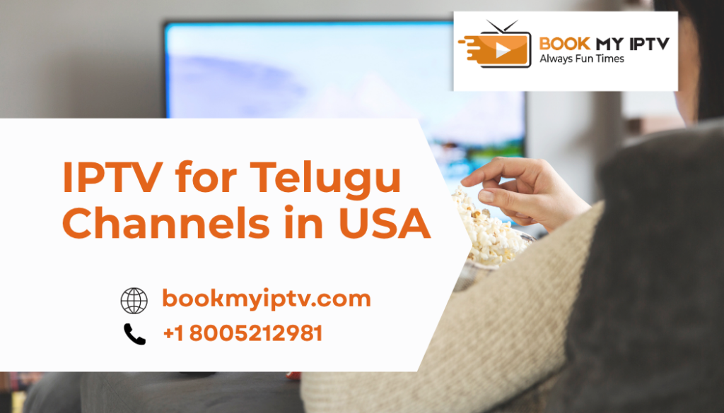 IPTV for Telugu channels in USA