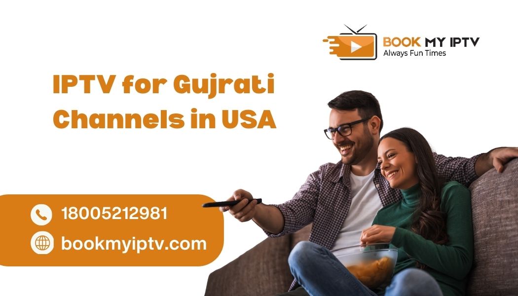 IPTV for Gujrati channels in USA