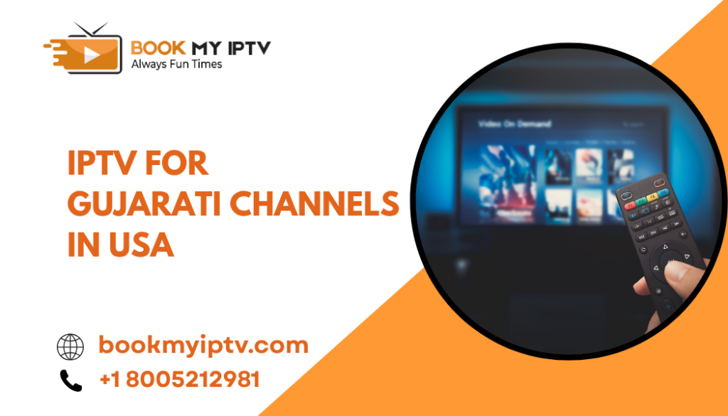 IPTV for Gujarati channels in USA
