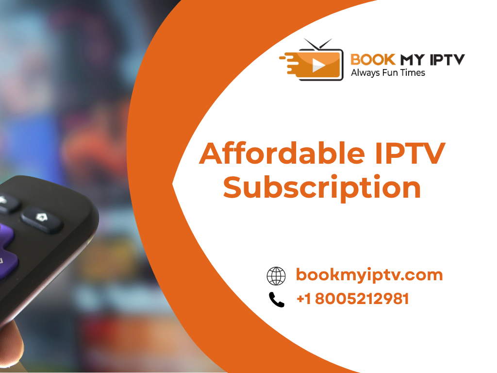 Affordable IPTV Subscription