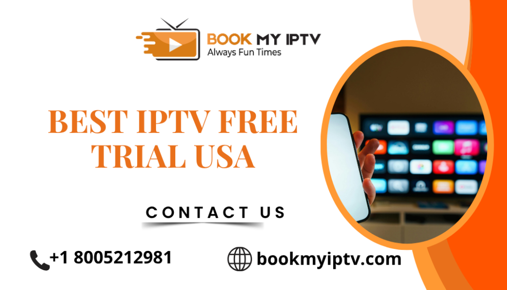 Best IPTV Free Trial USA