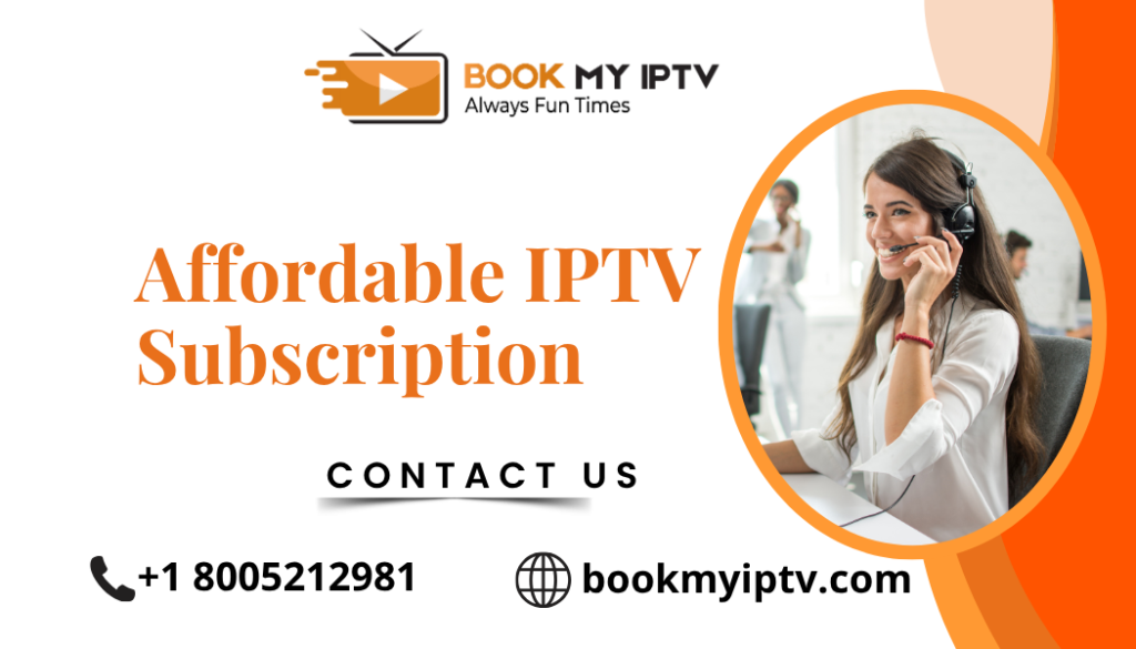 Affordable IPTV Subscription