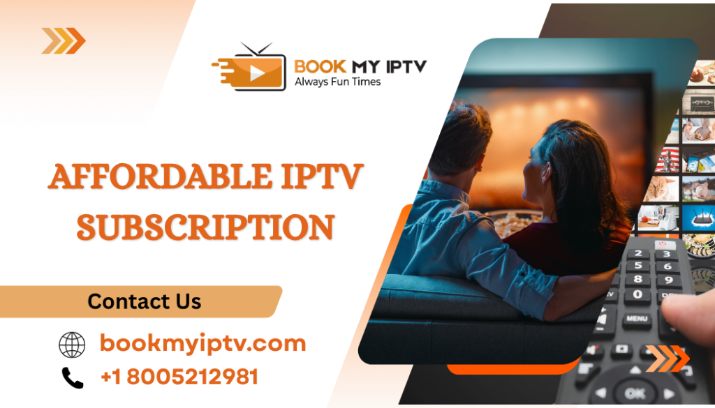 Affordable IPTV Subscription