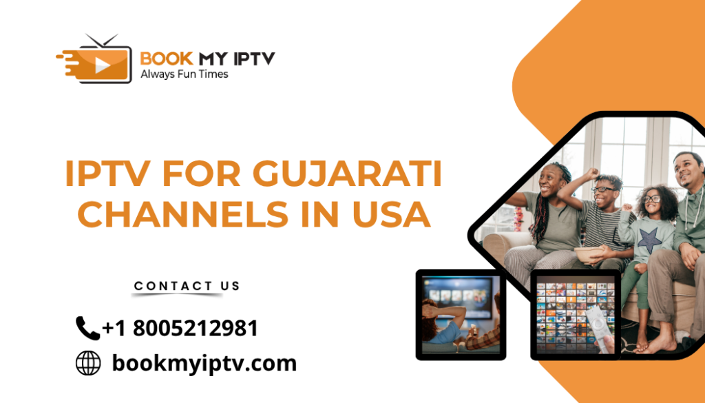 IPTV for Gujarati channels in USA