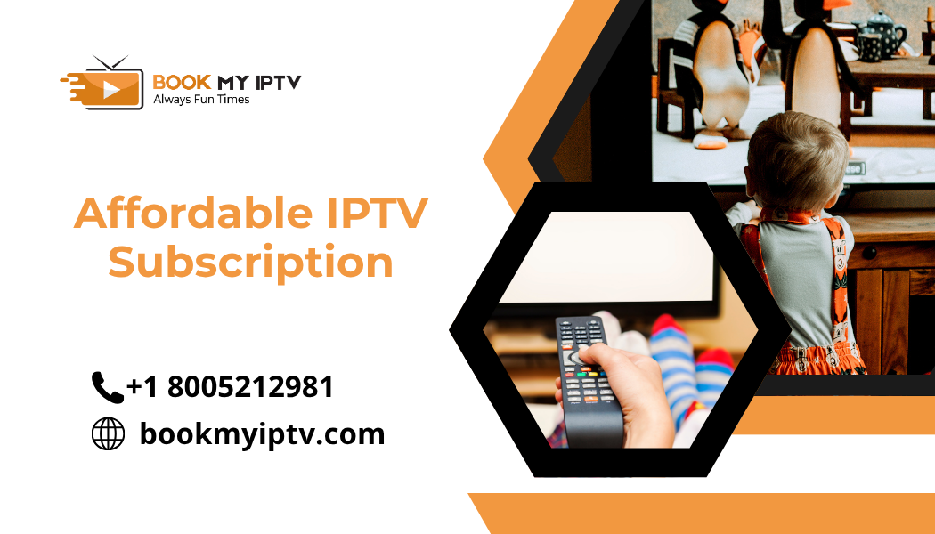 Affordable IPTV Subscription