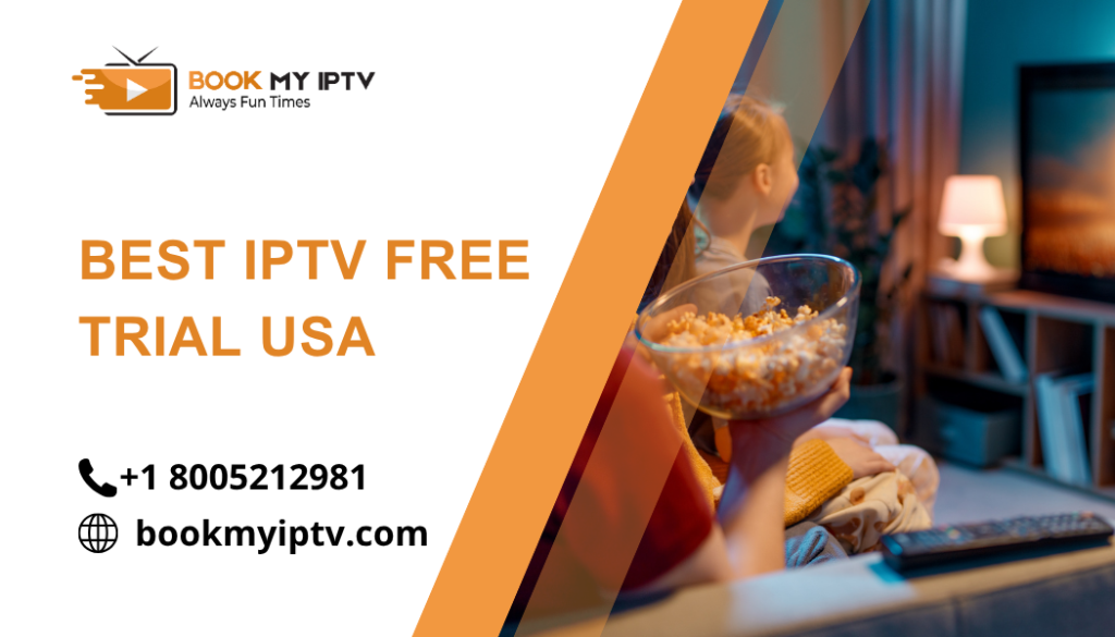Best IPTV Free Trial USA
